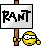Rant :rant: